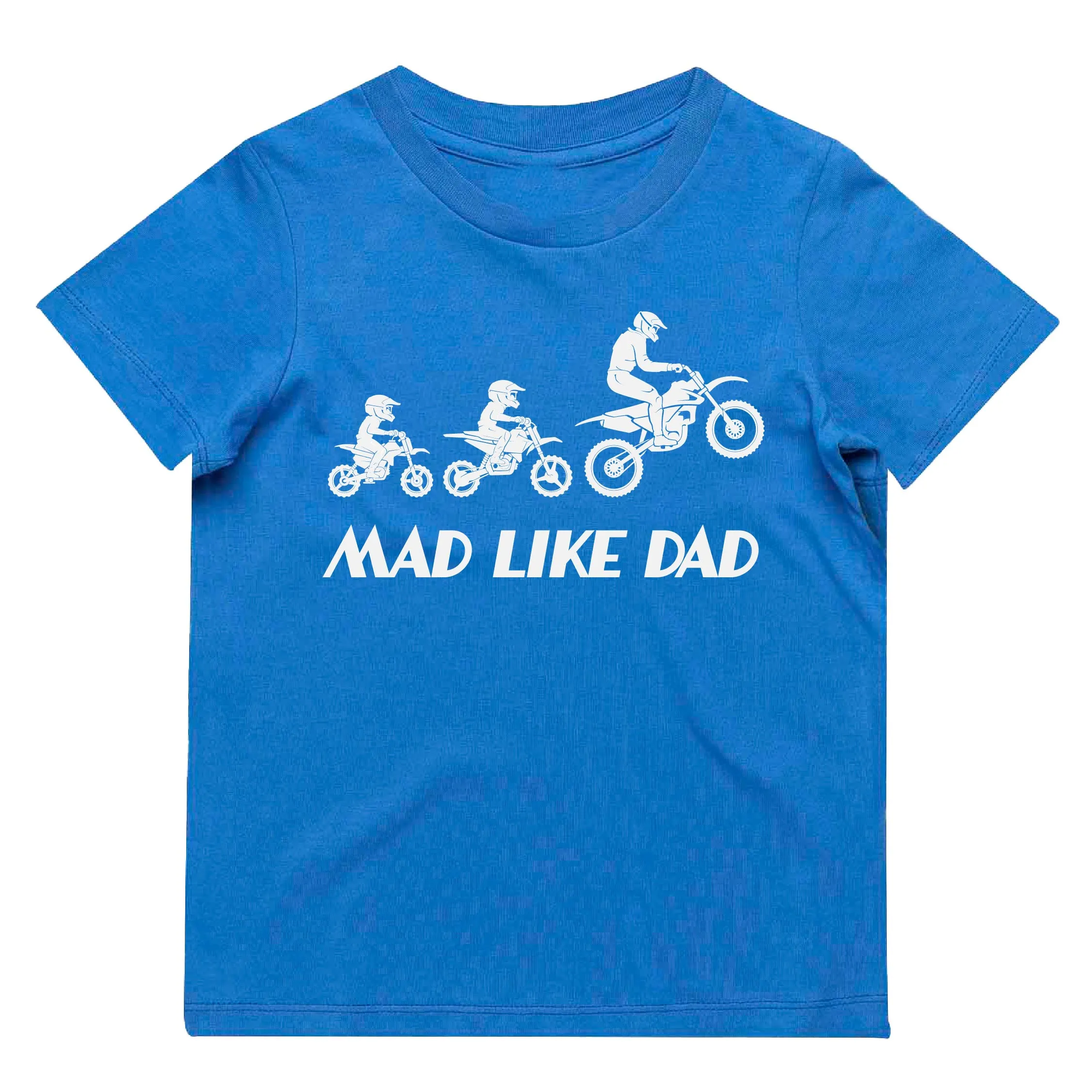 Mad Like Dad T-Shirt | 9 Colours