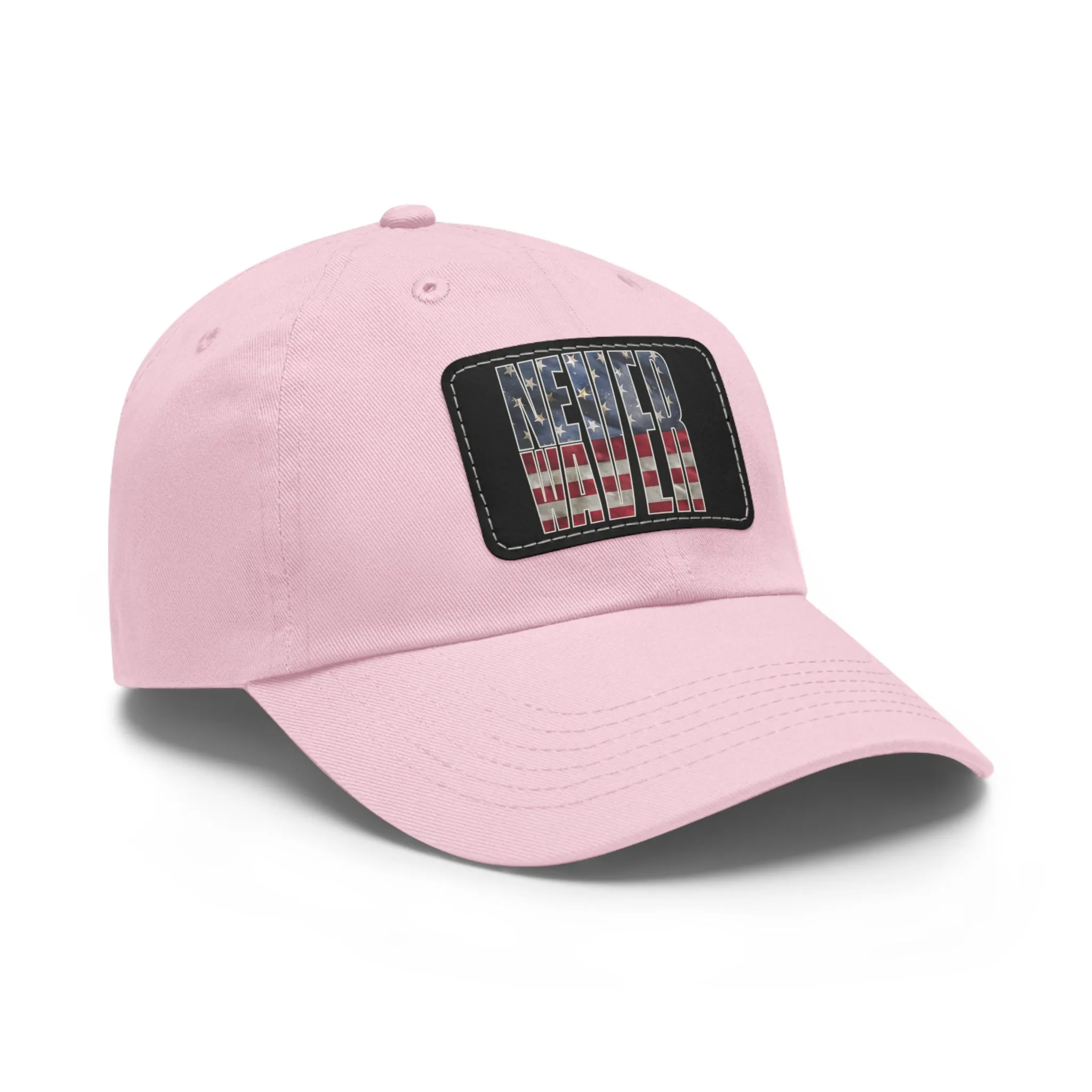 Never Waver Dad Hat with Leather Patch (Rectangle)