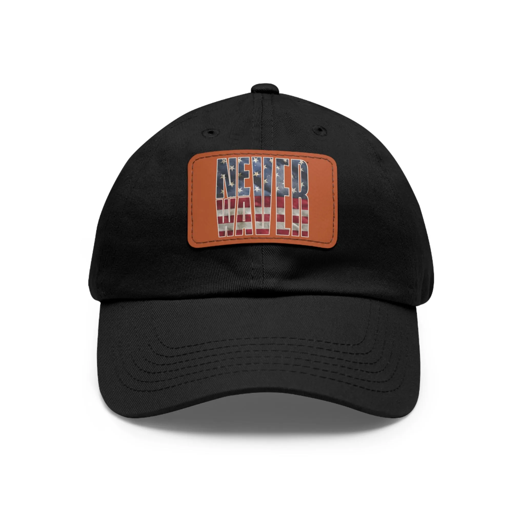 Never Waver Dad Hat with Leather Patch (Rectangle)